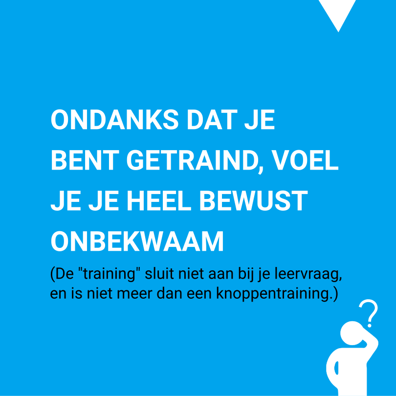 10 signalen dat je (misschien) teveel betaalt voor je LCMS: Ondanks dat je bent getraind, voel je je heel bewust onbekwaam